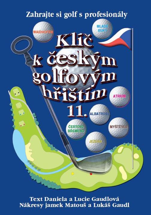 Levně Klíč k českým golfovým hřištím - 11. díl