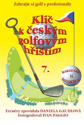Klíč k českým golfovým hřištím - 7. díl