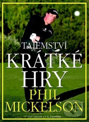 Tajemství krátké hry - Phil Mickelson