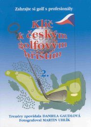 Klíč k českým golfovým hřištím - 2. díl