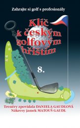 Klíč k českým golfovým hřištím - 8. díl